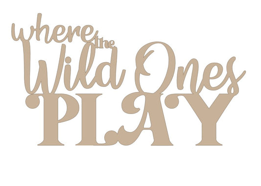 Where the wild ones play
